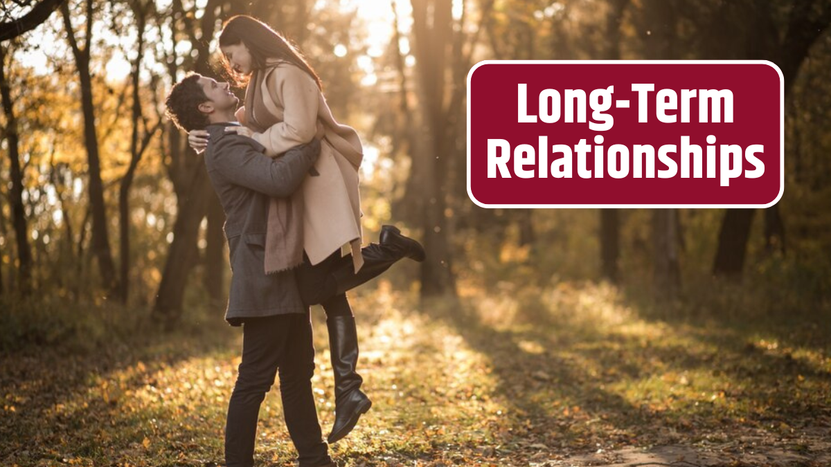 Long-Term Relationships